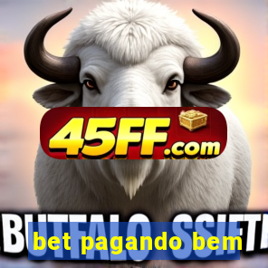 bet pagando bem